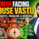 North Facing House Vastu: Benefits, Problems, and Remedies