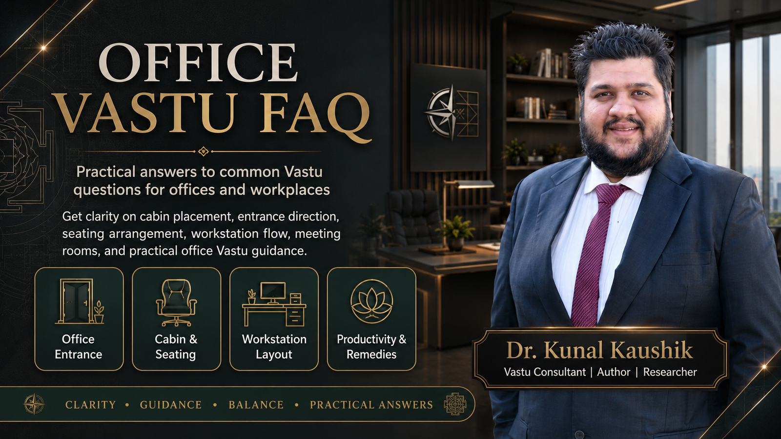 Office Vastu FAQs, Vastu Consultant Dr. Kunal Kaushik Office Vastu FAQs, Vastu Consultant Dr. Kunal Kaushik