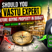 Should You Consult a Vastu Expert Before Buying Property in Dubai? Should You Consult a Vastu Expert Before Buying Property in Dubai?